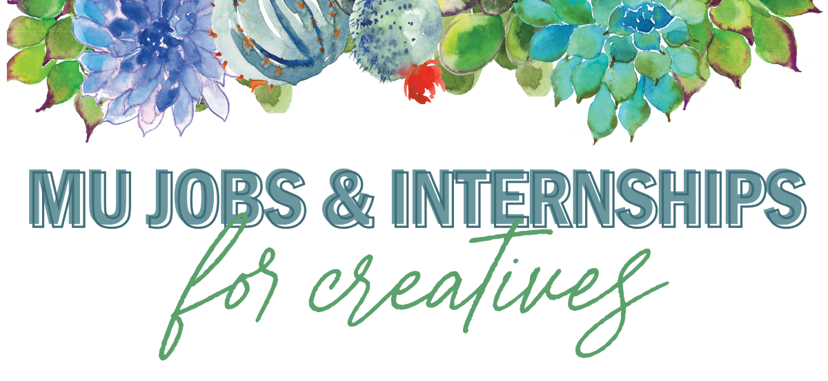 MU jobs for internships and creatives